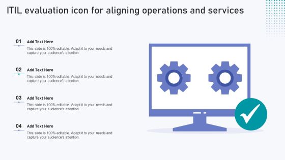 ITIL Evaluation Icon For Aligning Operations And Services Inspiration PDF ITIL Evaluation Icon For Aligning Operations And Services Inspiration PDF