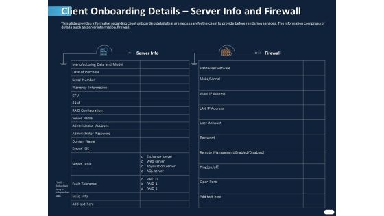 ITIL Strategy Service Excellenceclient Onboarding Details Server Info And Firewall Ppt PowerPoint Presentation Slides Background Designs PDF ITIL Strategy Service Excellenceclient Onboarding Details Server Info And Firewall Ppt PowerPoint Presentation Slides Background Designs PDF