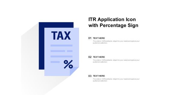 ITR Application Icon With Percentage Sign Ppt PowerPoint Presentation Pictures Information PDF