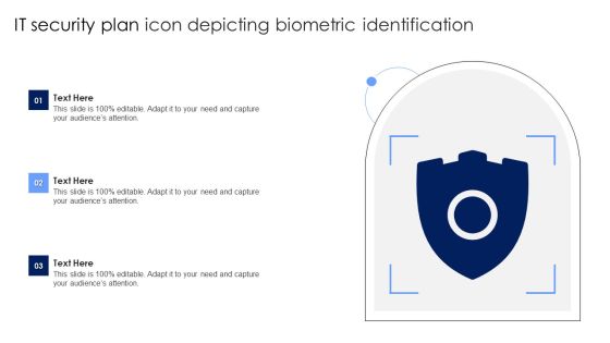 IT Security Plan Icon Depicting Biometric Identification Topics PDF IT Security Plan Icon Depicting Biometric Identification Topics PDF