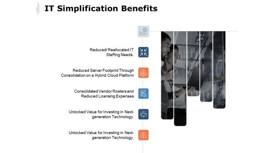 IT Simplification Benefits Ppt PowerPoint Presentation Model Templates IT Simplification Benefits Ppt PowerPoint Presentation Model Templates