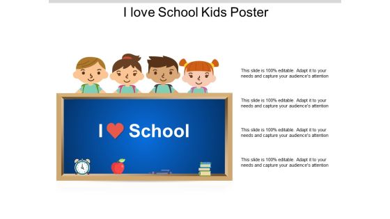 I Love School Kids Poster Ppt PowerPoint Presentation Layouts Slides I Love School Kids Poster Ppt PowerPoint Presentation Layouts Slides