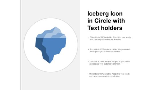 Iceberg Icon In Circle With Text Holders Ppt Powerpoint Presentation Icon Outfit Iceberg Icon In Circle With Text Holders Ppt Powerpoint Presentation Icon Outfit