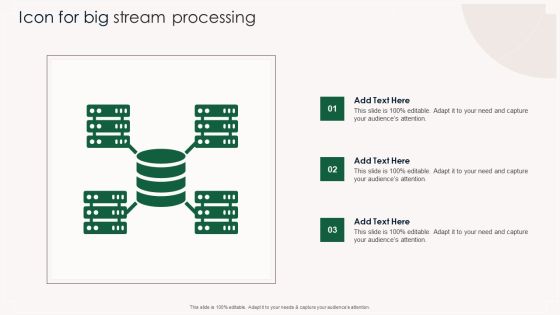 Icon For Big Stream Processing Ppt PowerPoint Presentation Gallery Visuals PDF Icon For Big Stream Processing Ppt PowerPoint Presentation Gallery Visuals PDF