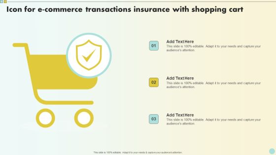 Icon For E Commerce Transactions Insurance With Shopping Cart Designs PDF