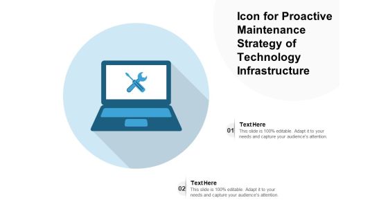 Icon For Proactive Maintenance Strategy Of Technology Infrastructure Ppt PowerPoint Presentation File Background Designs PDF Icon For Proactive Maintenance Strategy Of Technology Infrastructure Ppt PowerPoint Presentation File Background Designs PDF