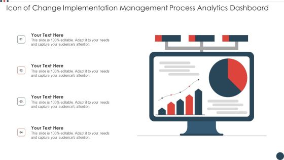 Icon Of Change Implementation Management Process Analytics Dashboard Information PDF Icon Of Change Implementation Management Process Analytics Dashboard Information PDF