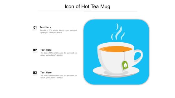 Icon Of Hot Tea Mug Ppt PowerPoint Presentation Show Graphics Template PDF