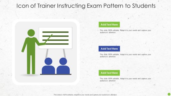 Icon Of Trainer Instructing Exam Pattern To Students Ideas PDF Icon Of Trainer Instructing Exam Pattern To Students Ideas PDF