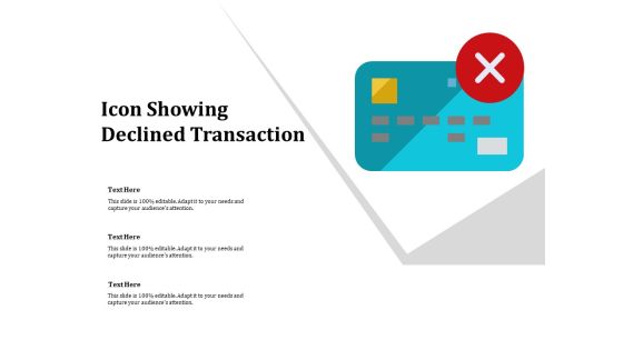 Icon Showing Declined Transaction Ppt PowerPoint Presentation Styles Slides PDF Icon Showing Declined Transaction Ppt PowerPoint Presentation Styles Slides PDF