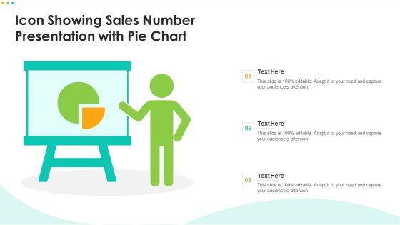 Icon Showing Sales Number Presentation With Pie Chart Diagrams PDF Icon Showing Sales Number Presentation With Pie Chart Diagrams PDF
