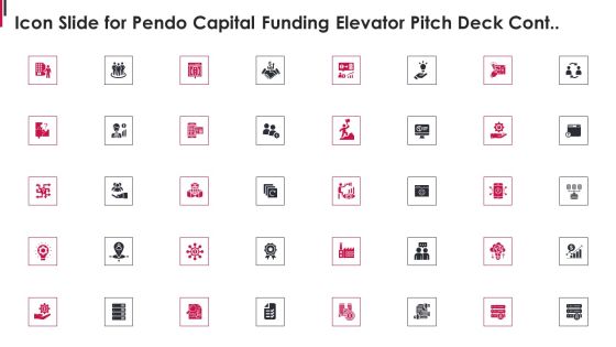 Icon Slide For Pendo Capital Funding Elevator Pitch Deck Cont Mockup PDF Icon Slide For Pendo Capital Funding Elevator Pitch Deck Cont Mockup PDF