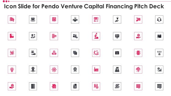 Icon Slide For Pendo Venture Capital Financing Pitch Deck Microsoft PDF Icon Slide For Pendo Venture Capital Financing Pitch Deck Microsoft PDF