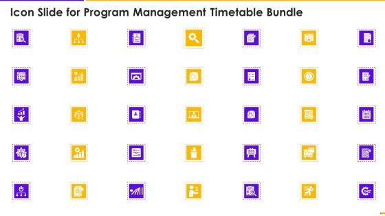 Icon Slide For Program Management Timetable Bundle Ppt Ideas Information PDF Icon Slide For Program Management Timetable Bundle Ppt Ideas Information PDF