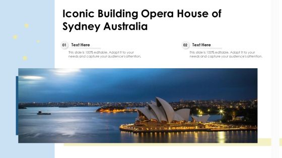Iconic Building Opera House Of Sydney Australia Ppt PowerPoint Presentation File Slide Portrait PDF Iconic Building Opera House Of Sydney Australia Ppt PowerPoint Presentation File Slide Portrait PDF