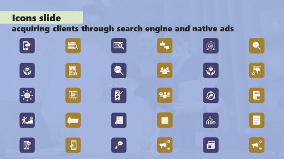 Icons Slide Acquiring Clients Through Search Engine And Native Ads Download PDF Icons Slide Acquiring Clients Through Search Engine And Native Ads Download PDF