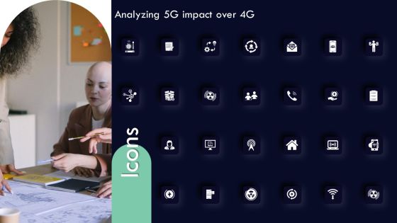 Icons Slide Analyzing 5G Impact Over 4G Ppt Show PDF Icons Slide Analyzing 5G Impact Over 4G Ppt Show PDF
