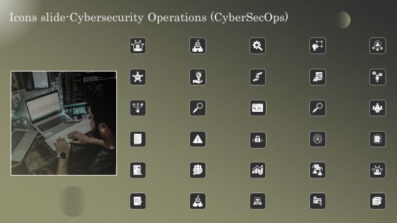 Icons Slide Cybersecurity Operations Cybersecops Slides PDF Icons Slide Cybersecurity Operations Cybersecops Slides PDF