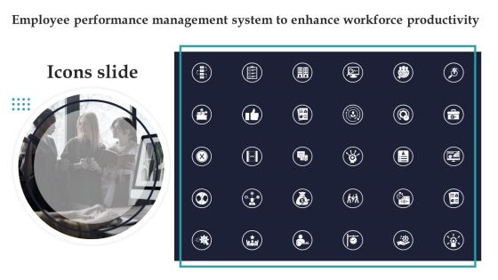 Icons Slide Employee Performance Management System To Enhance Workforce Productivity Brochure PDF Icons Slide Employee Performance Management System To Enhance Workforce Productivity Brochure PDF