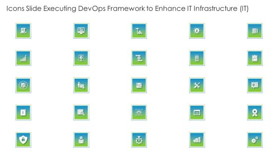 Icons Slide Executing Devops Framework To Enhance IT Infrastructure IT Template PDF Icons Slide Executing Devops Framework To Enhance IT Infrastructure IT Template PDF