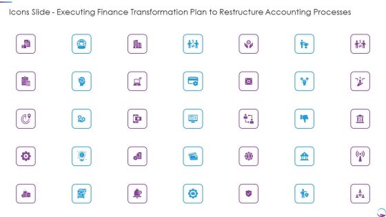 Icons Slide Executing Finance Transformation Plan To Restructure Accounting Processes Ideas PDF