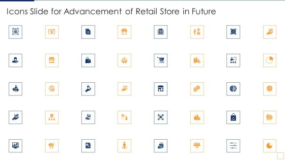 Icons Slide For Advancement Of Retail Store In Future Ideas PDF