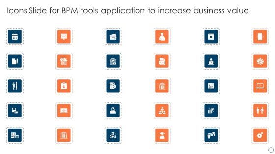 Icons Slide For BPM Tools Application To Increase Business Value Template PDF Icons Slide For BPM Tools Application To Increase Business Value Template PDF