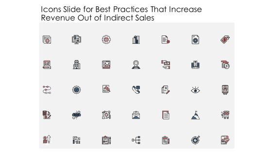Icons Slide For Best Practices That Increase Revenue Out Of Indirect Sales Inspiration PDF Icons Slide For Best Practices That Increase Revenue Out Of Indirect Sales Inspiration PDF