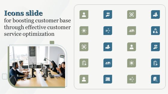 Icons Slide For Boosting Customer Base Through Effective Customer Service Optimization Graphics PDF Icons Slide For Boosting Customer Base Through Effective Customer Service Optimization Graphics PDF