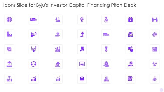 Icons Slide For Byjus Investor Capital Financing Pitch Deck Demonstration PDF Icons Slide For Byjus Investor Capital Financing Pitch Deck Demonstration PDF