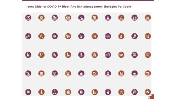 Icons Slide For COVID 19 Effect And Risk Management Strategies For Sports Formats PDF Icons Slide For COVID 19 Effect And Risk Management Strategies For Sports Formats PDF