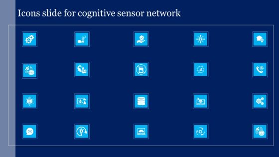 Icons Slide For Cognitive Sensor Network Designs PDF