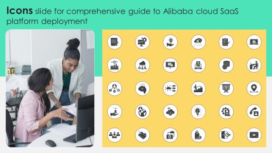 Icons Slide For Comprehensive Guide To Alibaba Cloud Saas Platform Deployment Icons PDF Icons Slide For Comprehensive Guide To Alibaba Cloud Saas Platform Deployment Icons PDF
