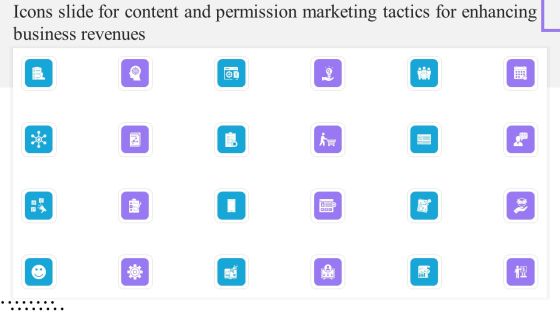 Icons Slide For Content And Permission Marketing Tactics For Enhancing Business Revenues Download PDF Icons Slide For Content And Permission Marketing Tactics For Enhancing Business Revenues Download PDF