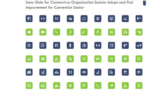 Icons Slide For Coronavirus Organization Sustain Adapt And Post Improvement For Convention Sector Designs PDF Icons Slide For Coronavirus Organization Sustain Adapt And Post Improvement For Convention Sector Designs PDF