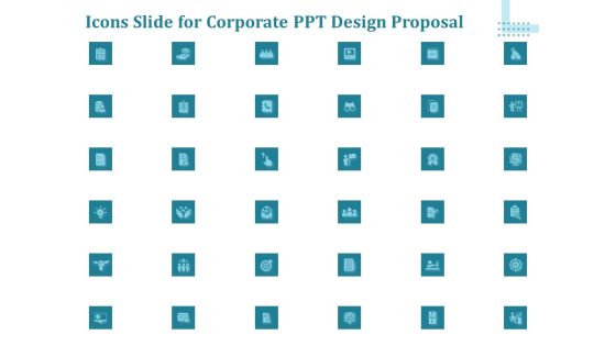 Icons Slide For Corporate PPT Design Proposal Ppt Ideas Information PDF Icons Slide For Corporate PPT Design Proposal Ppt Ideas Information PDF