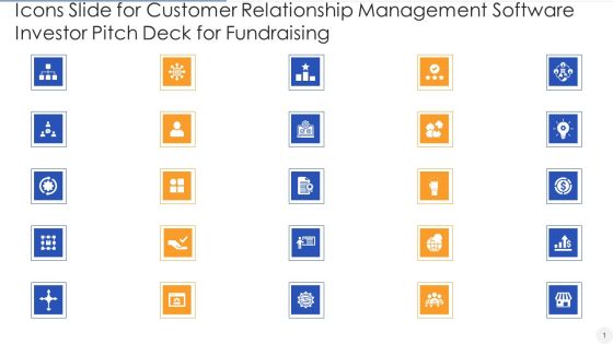 Icons Slide For Customer Relationship Management Software Investor Pitch Deck For Fundraising Template PDF Icons Slide For Customer Relationship Management Software Investor Pitch Deck For Fundraising Template PDF