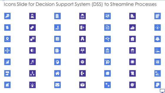 Icons Slide For Decision Support System DSS To Streamline Processes Portrait PDF Icons Slide For Decision Support System DSS To Streamline Processes Portrait PDF