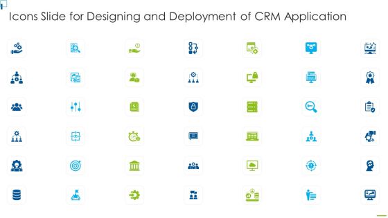Icons Slide For Designing And Deployment Of CRM Application Ppt PowerPoint Presentation Gallery Background Images PDF Icons Slide For Designing And Deployment Of CRM Application Ppt PowerPoint Presentation Gallery Background Images PDF