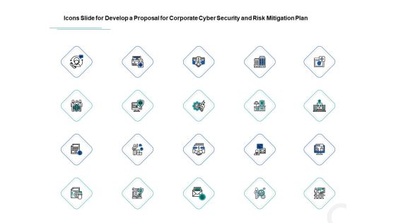 Icons Slide For Develop A Proposal For Corporate Cyber Security And Risk Mitigation Plan Graphics PDF Icons Slide For Develop A Proposal For Corporate Cyber Security And Risk Mitigation Plan Graphics PDF