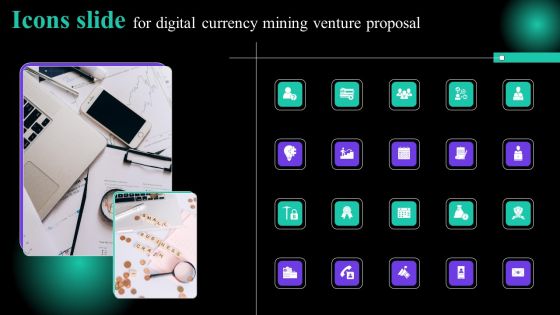 Icons Slide For Digital Currency Mining Venture Proposal Diagrams PDF Icons Slide For Digital Currency Mining Venture Proposal Diagrams PDF