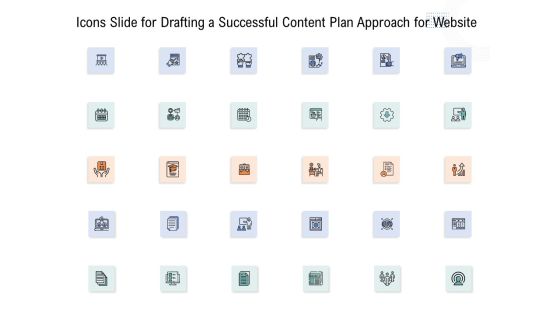 Icons Slide For Drafting A Successful Content Plan Approach For Website Ppt Layouts Information PDF