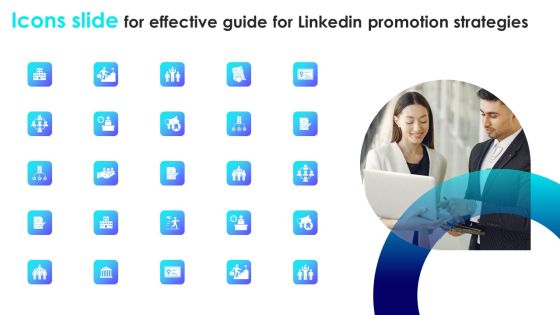 Icons Slide For Effective Guide For Linkedin Promotion Strategies Portrait PDF Icons Slide For Effective Guide For Linkedin Promotion Strategies Portrait PDF