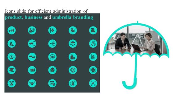 Icons Slide For Efficient Administration Of Product Business And Umbrella Branding Introduction PDF Icons Slide For Efficient Administration Of Product Business And Umbrella Branding Introduction PDF