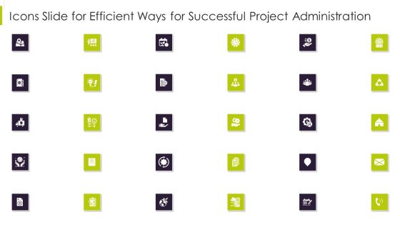 Icons Slide For Efficient Ways For Successful Project Administration Rules PDF