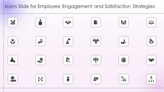 Icons Slide For Employee Engagement And Satisfaction Strategies Introduction PDF Icons Slide For Employee Engagement And Satisfaction Strategies Introduction PDF
