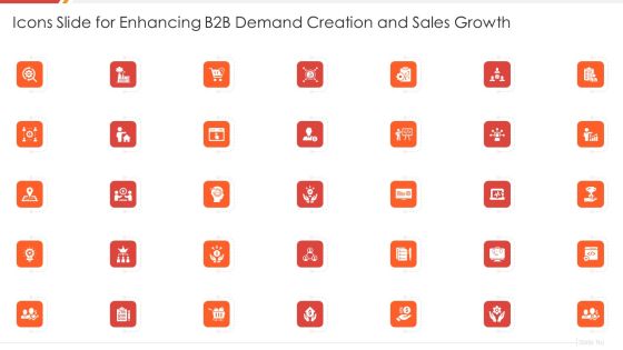 Icons Slide For Enhancing B2B Demand Creation And Sales Growth Demonstration PDF Icons Slide For Enhancing B2B Demand Creation And Sales Growth Demonstration PDF
