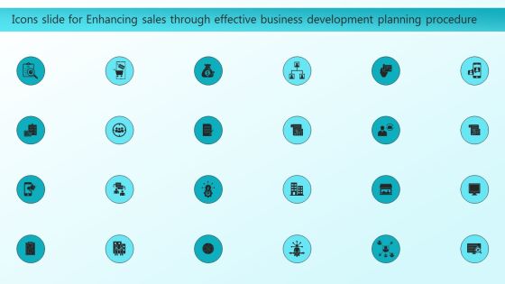 Icons Slide For Enhancing Sales Through Effective Business Development Planning Procedure Microsoft PDF