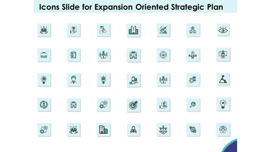 Icons Slide For Expansion Oriented Strategic Plan Ppt PowerPoint Presentation Summary Images PDF Icons Slide For Expansion Oriented Strategic Plan Ppt PowerPoint Presentation Summary Images PDF