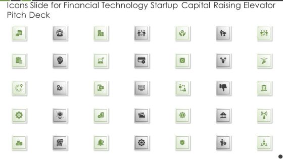 Icons Slide For Financial Technology Startup Capital Raising Elevator Pitch Deck Microsoft PDF Icons Slide For Financial Technology Startup Capital Raising Elevator Pitch Deck Microsoft PDF
